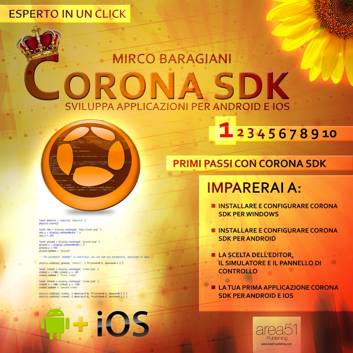 Corona SDK: sviluppa applicazioni per Android e iOS. Livello 1