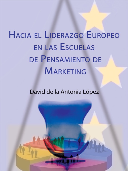 Hacia el Liderazgo Europeo en las Escuelas de Pensamiento de Marketing