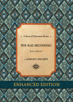 Lemony Snicket - Series of Unfortunate Events #1: The Bad Beginning Rare Edition Enhanced artwork
