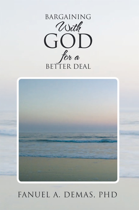 Bargaining with God for a Better Deal