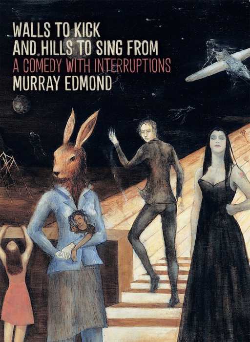 Walls to Kick and Hills to Sing From