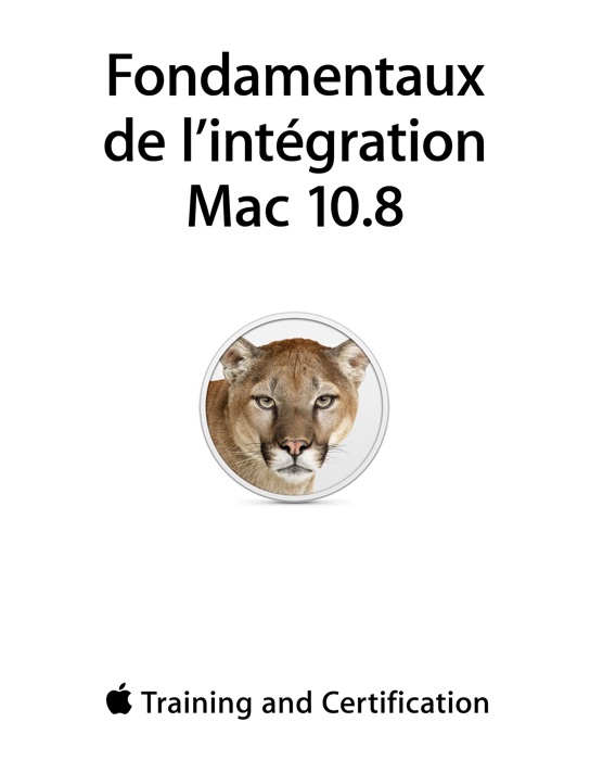 Fondamentaux de l’intégration Mac 10.8