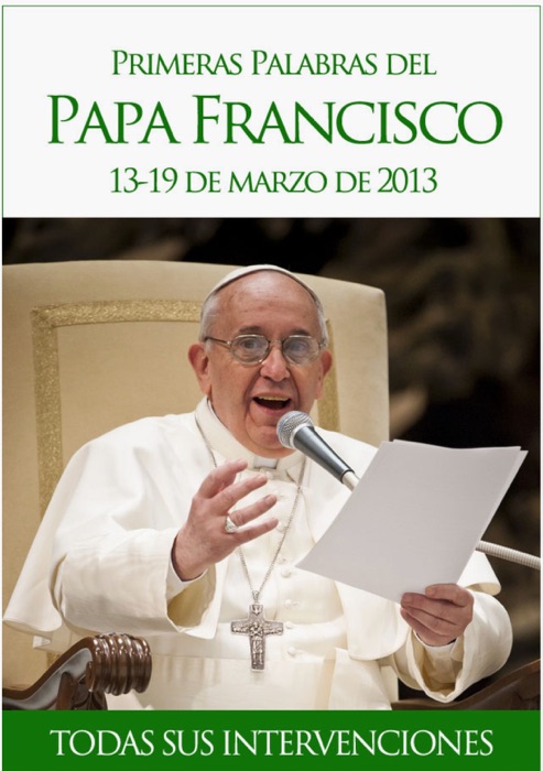 Primeras palabras del papa Francisco