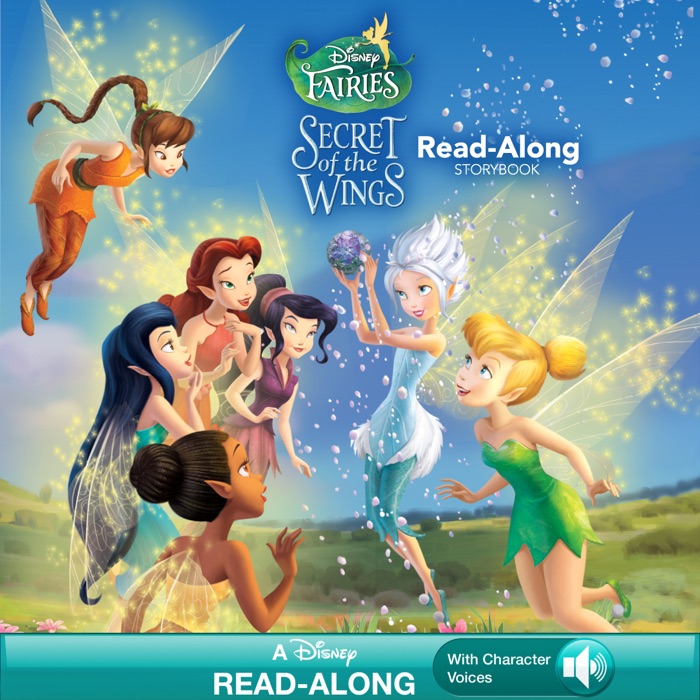 Tinker Bell: Secret of the Wings (Read-Along Storybook)