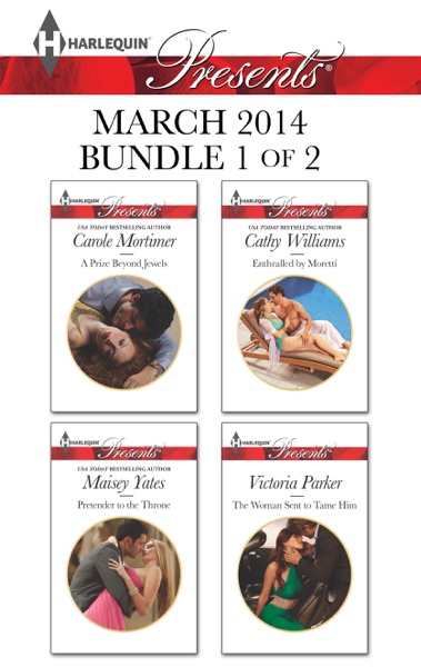 Harlequin Presents March 2014 - Bundle 1 of 2