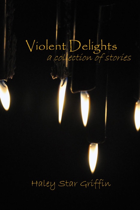 Violent Delights