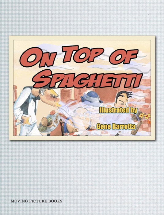 On Top of Spaghetti