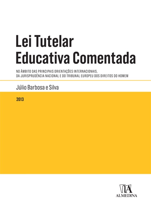 Lei tutelar educativa comentada