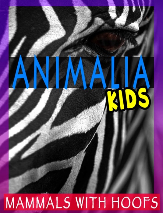 Animalia: Mammals with Hoofs