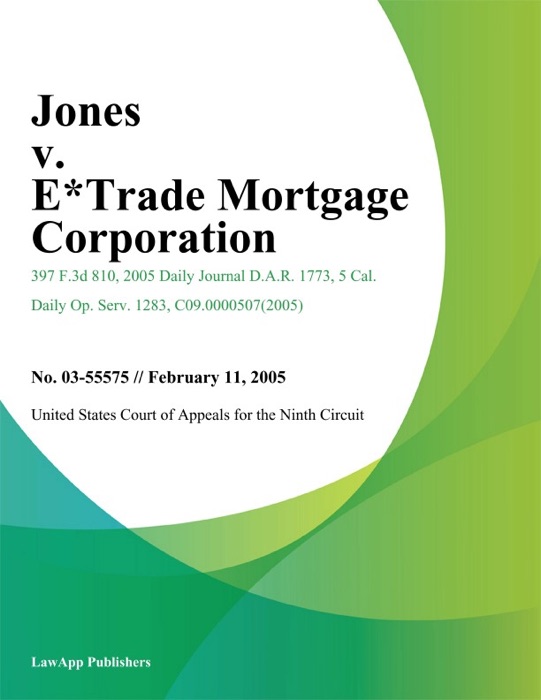 Jones v. E*Trade Mortgage Corporation