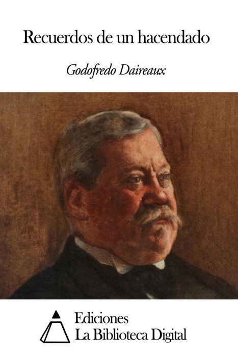 Recuerdos de un hacendado
