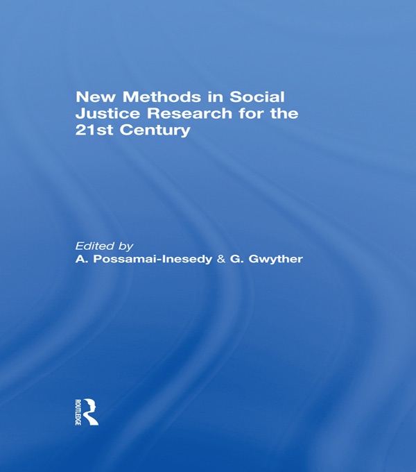 New Methods in Social Justice Research for the Twenty-First Century