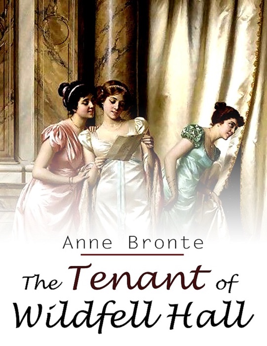 The Tenant of Wildfell Hall