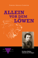 Simone Arnold-Liebster - Allein vor dem Löwen artwork