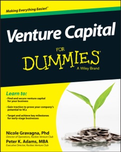 Venture Capital For Dummies - Nicole Gravagna & Peter K. Adams