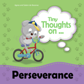 Tiny Thoughts on Perseverance - Agnes de Bezenac & Salem de Bezenac