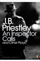 J. B. Priestley - An Inspector Calls and Other Plays artwork