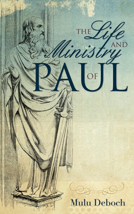 Life and Ministry of Paul