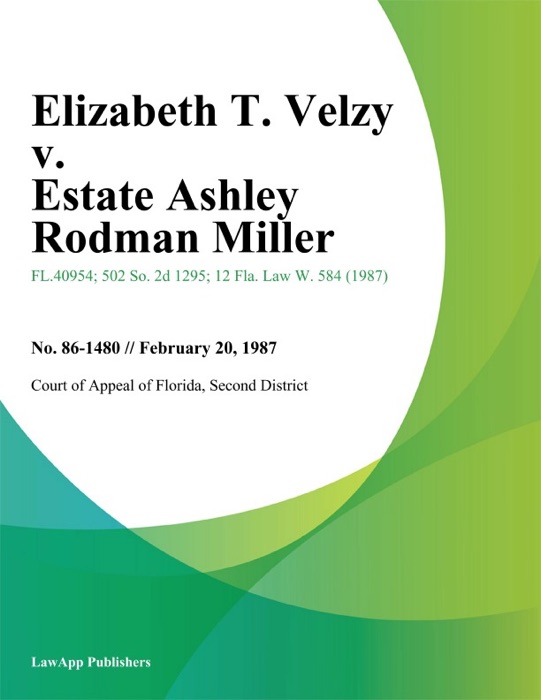 Elizabeth T. Velzy v. Estate Ashley Rodman Miller