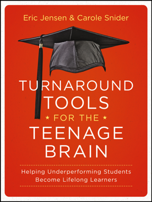 Read & Download Turnaround Tools for the Teenage Brain Book by Eric Jensen & Carole Snider Online