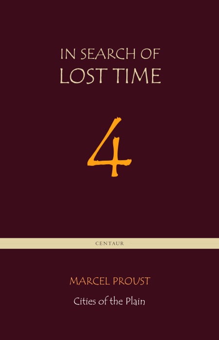 Cities of the Plain [In Search of Lost Time vol. 4]