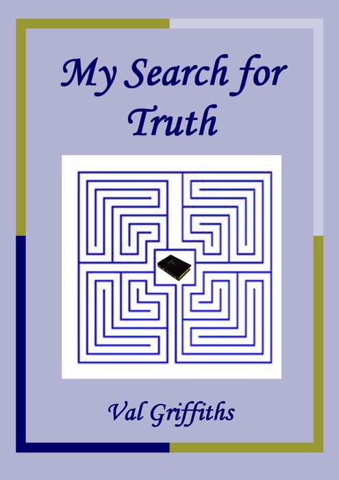 My Search for Truth