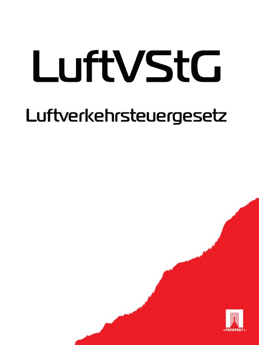 Luftverkehrsteuergesetz - LuftVStG