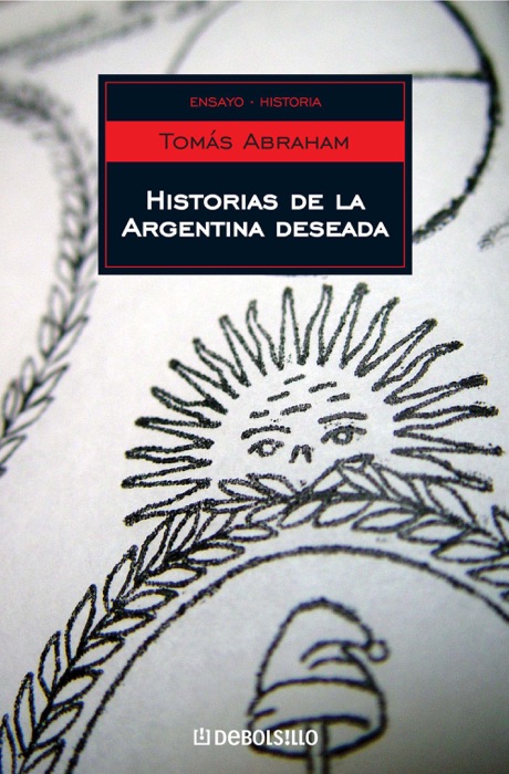 Historias de la Argentina deseada