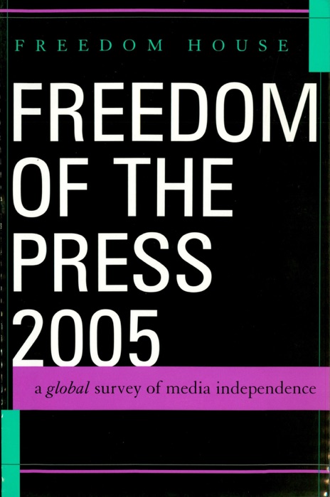 Freedom of the Press 2005