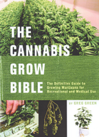 Greg Green - The Cannabis Grow Bible artwork