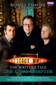 Doctor Who: The Writer's Tale: The Final Chapter - Benjamin Cook & Russell T Davies