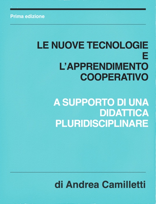 Le nuove tecnologie e l’apprendimento cooperativo