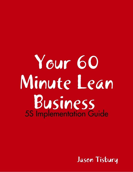 Your 60 Minute Lean Business