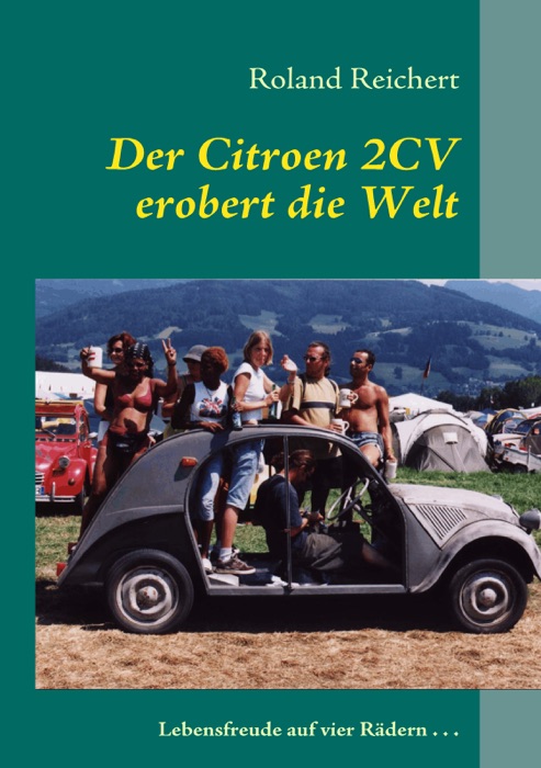 Der 2CV erobert die Welt