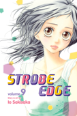 Strobe Edge, Vol. 9 - Io Sakisaka