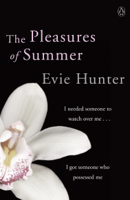 Evie Hunter - The Pleasures of Summer artwork