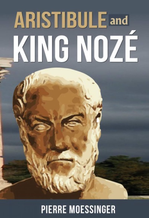 Aristibule and King Nozé