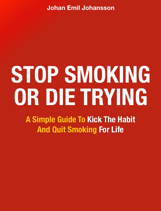 Stop Smoking Or Die Trying