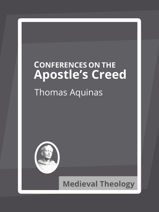 Conferences on the Apostle's Creed