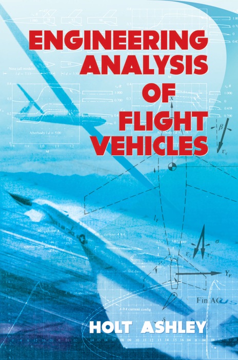 Engineering Analysis of Flight Vehicles