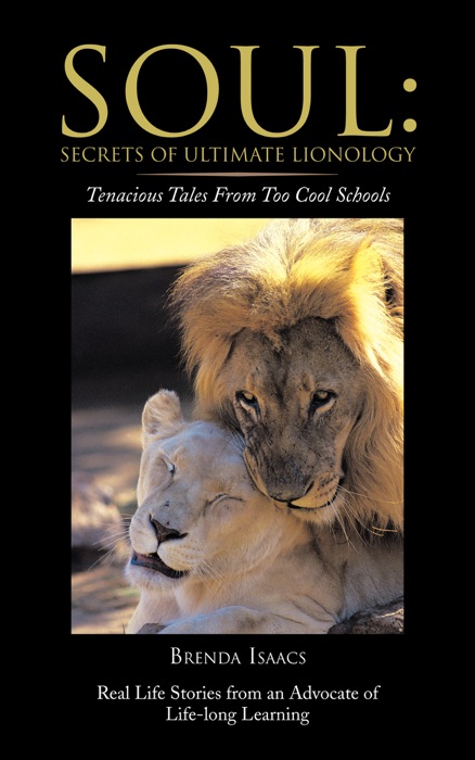 Soul: Secrets Of Ultimate Lionology