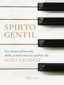 Spirto gentil - Luigi Giussani