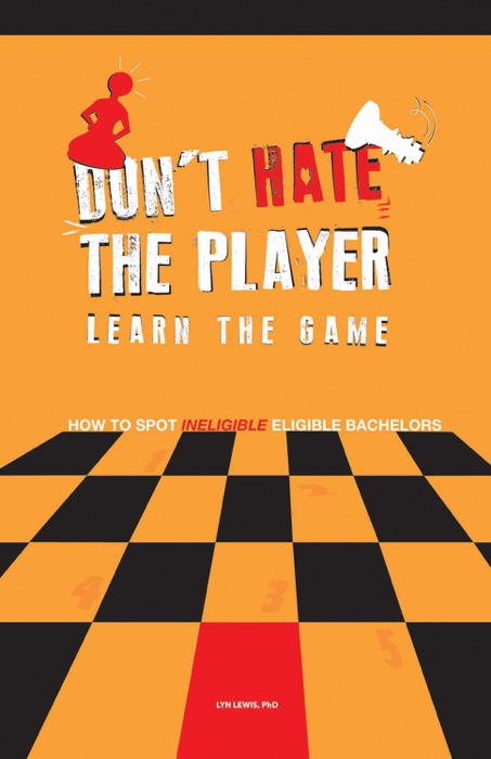 Don't Hate the Player Learn the Game