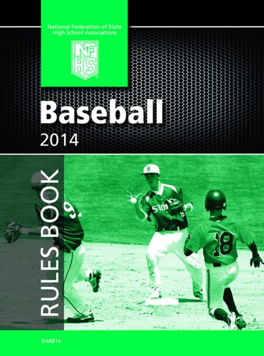 2014 NFHS Baseball Rules Book