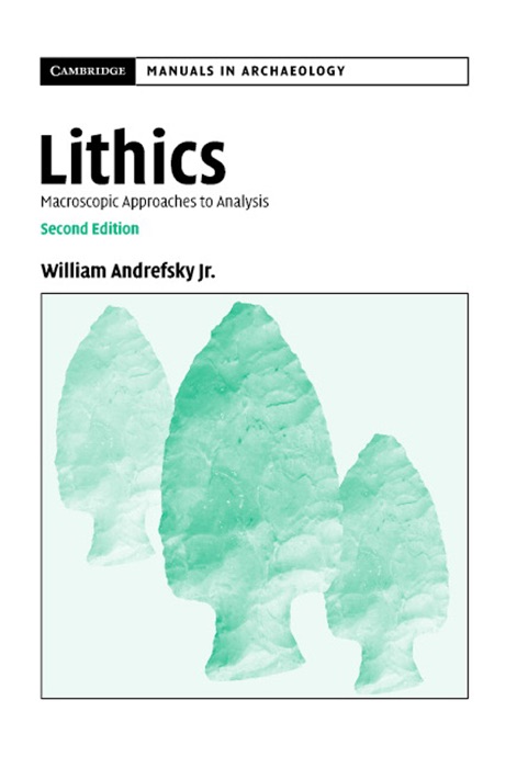 Lithics: Second Edition