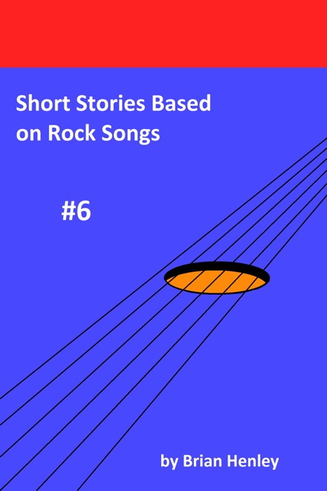 Short Stories Based on Rock Songs #6