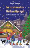 Der verschwundene Weihnachtsengel - Carola Wimmer