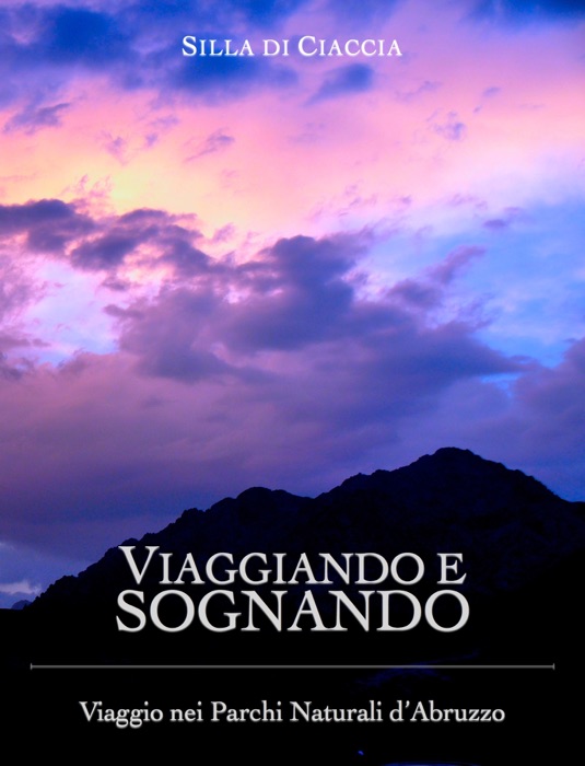 Viaggiando e Sognando
