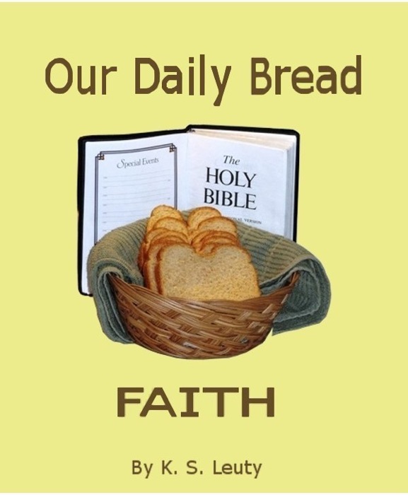 Our Daily Bread--Faith