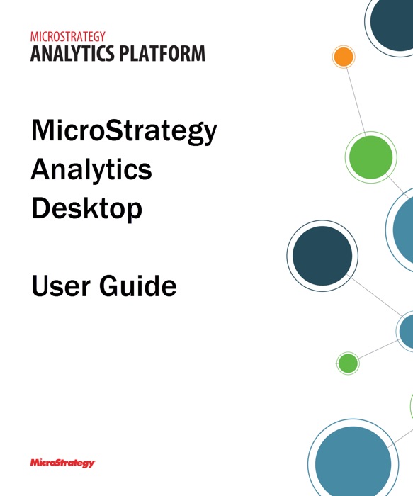 MicroStrategy Analytics Desktop User Guide